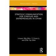Strategic Communication for Startups and Entrepreneurs in China