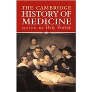 The Cambridge History of Medicine