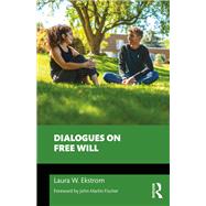 Dialogues on Free Will,9781003684268