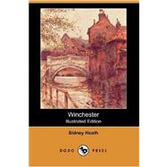 Winchester (Illustrated Edition) (Dodo Press)
