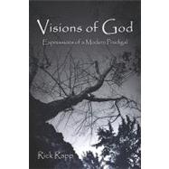 Visions of God: Expressions of a Modern Prodigal