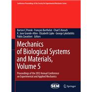 Mechanics of Biological Systems and Materials