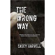 The Wrong Way