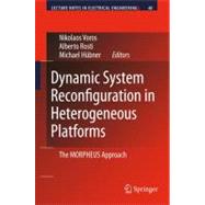 Dynamic System Reconfiguration in Heterogeneous Platforms