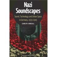 Nazi Soundscapes