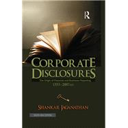 Corporate Disclosures: The Origin of Financial and Business Reporting 1553 - 2007 AD