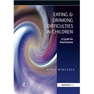 Eating and Drinking Difficulties in Children