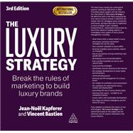 The Luxury Strategy