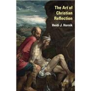 The Art of Christian Reflection