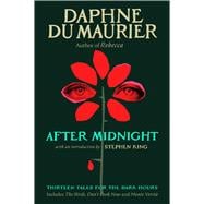 After Midnight Thirteen Tales for the Dark Hours