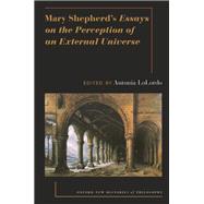 Mary Shepherd's Essays on the Perception of an External Universe