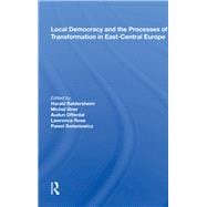 Local Democracy And The Processes Of Transformation In East-central Europe