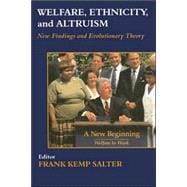 Welfare, Ethnicity and Altruism: New Data and Evolutionary Theory