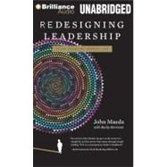 Redesigning Leadership: Design, Techology, Business, Life