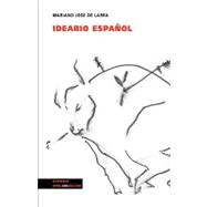 Ideario espanol/ The Spanish Ideologist