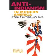 Anti-Indianism in Modern America