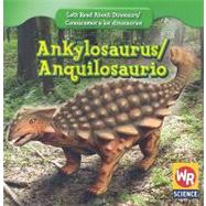 Ankylosaurus/ Anquilosaurio