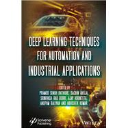 Deep Learning Techniques for Automation and Industrial Applications