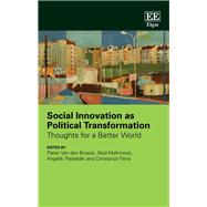 Social Innovation As Political Transformation