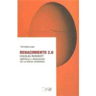 Renacimiento 2. 0 : Empresa E Innovacion en la Nueva Economia
