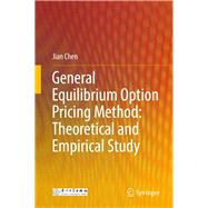 General Equilibrium Option Pricing Method