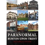 Paranormal Burton upon Trent