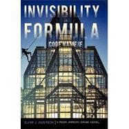 Invisibility Formula: Code Name If