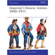 Imperial Chinese Armies 1840–1911