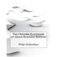 The Oxford Handbook of Asian Business Systems