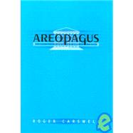 Areopagus: Exploring The Issues of Reality, Choice and Faith