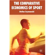 The Comparative Economics of Sport