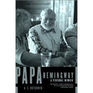 Papa Hemingway A Personal Memoir