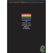 Encyclopedia of Lesbian, Gay, Bisexual and Transgender History in America,9780684314273