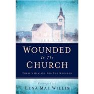 Wounded In The Church