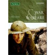 War and Warfare Teacher Support Guide