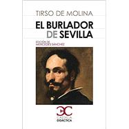El burlador de Sevilla/ The Trickster of Seville