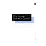 Dieter Henrich and Contemporary Philosophy