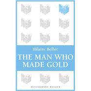 The Man Who Made Gold