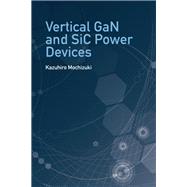 Vertical Gan and Sic Power Devices