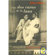 Las dos caras de la luna / The Two Faces of the Moon