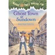 Magic Tree House: Ghost Town at Sundown