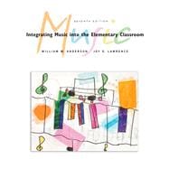 Integrating Music into the Elementary Classroom, Media Edition (with CD and Keyboarding Booklet)