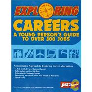 Exploring Careers : A Young Person's Guide to over 300 Jobs