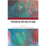 Fiction in the Age of Risk