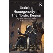 Cultural Homogeneity, Difference and Securitisation in the Nordic Region