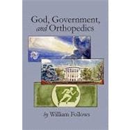 God, Government and Orthopedics