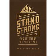 Stand Strong 365 Devotions for Men by Men
