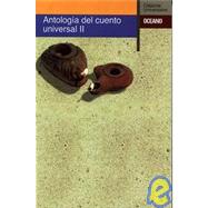 Antologia del cuento Universal/ Anthology of the Universal Story