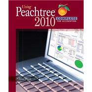 Using Peachtree Complete 2010 for Accounting (with Data File and Accounting CD-ROM)