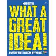 What a Great Idea! Awesome South African Inventions